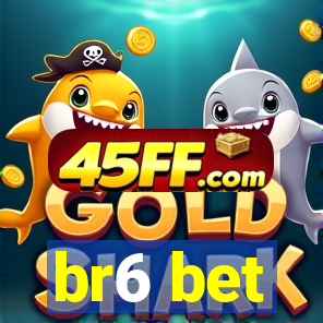 br6 bet